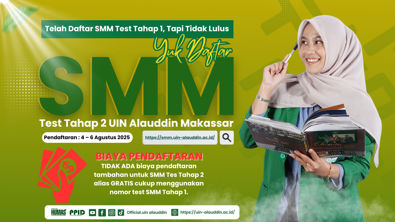 Gambar Kesempatan Terakhir! Daftar SMM Tahap 2 UIN Alauddin Makassar, Gratis dan Tanpa Tes Ulang