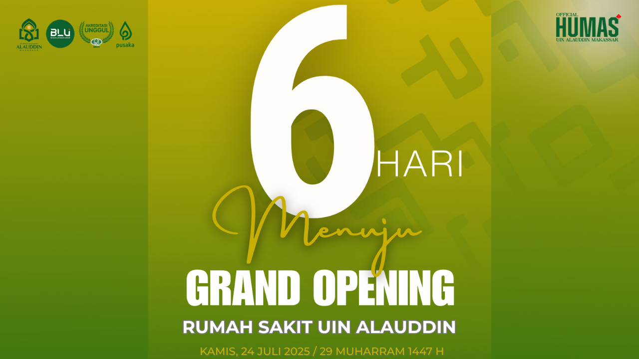 Gambar 6 HARI MENUJU PERESMIAN: Rumah Sakit UIN Alauddin Makassar