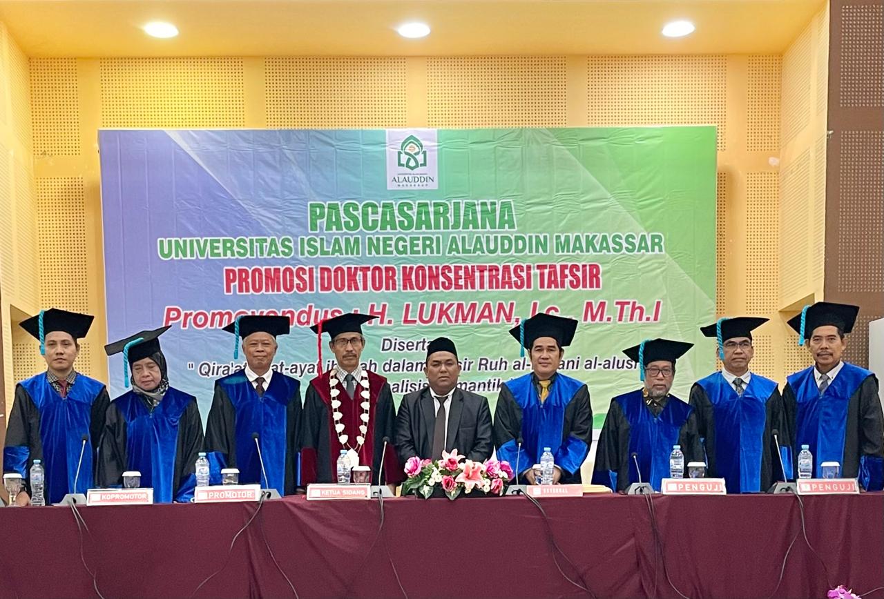 Gambar Doktor Lukman Raih Nilai Sempurna Pada Konsentrasi Ilmu Tafsir Pascasarjana UIN Alauddin Makassar