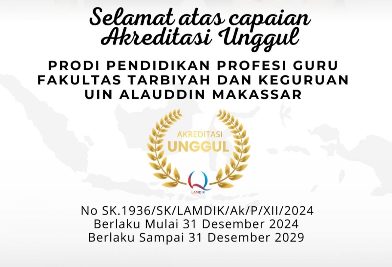 Gambar Program Studi PPG FTK UIN Alauddin Makassar Raih Akreditasi Unggul