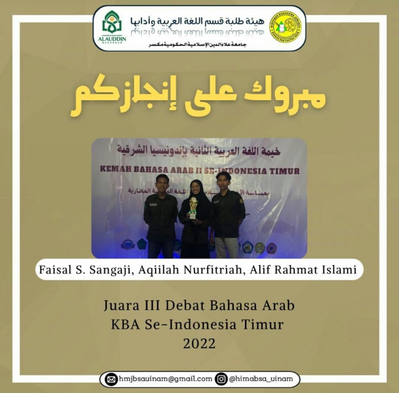 Gambar Tiga Mahasiswa BSA UIN Alauddin Juara III Debat Bahasa Arab di KBA ITHLA se-Indonesia Timur